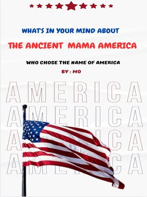 cover image of The ANCIENT Mama AMERICA